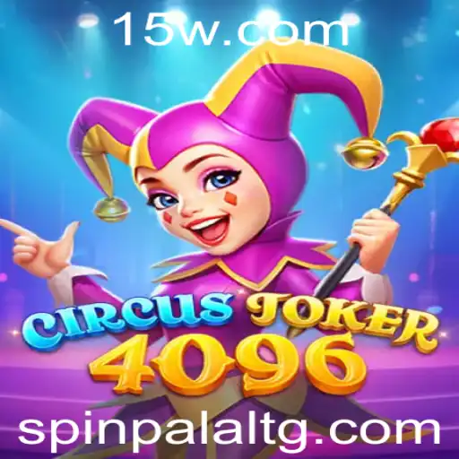Descubra o Fascinante Mundo de CircusJoker4096: Um Mergulho no Universo de 7788bet